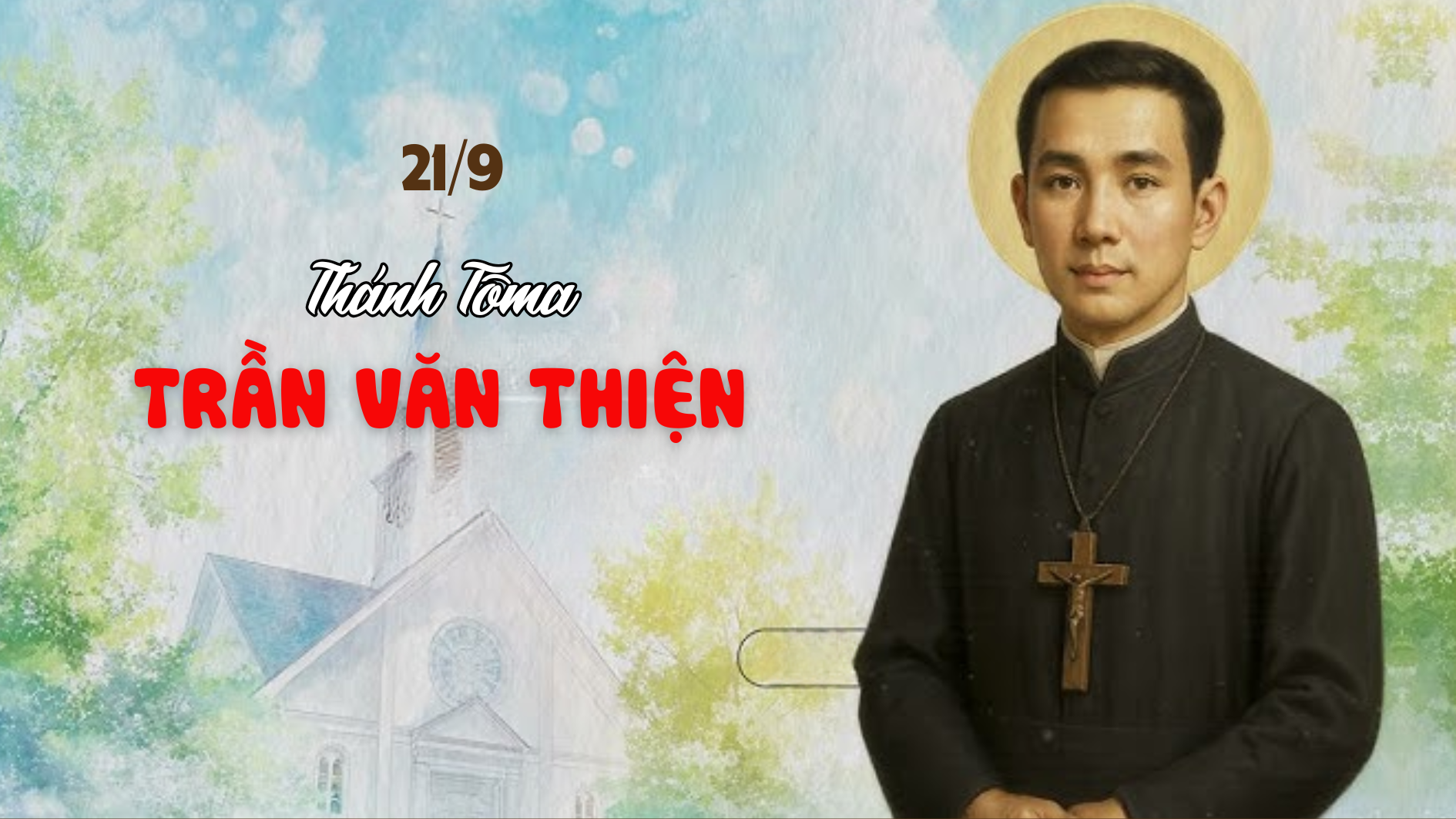 Ngày 21/9 - Thánh Tôma Trần Văn Thiện